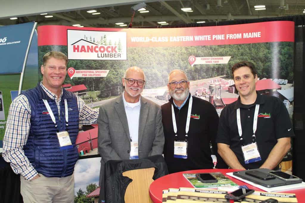 Matt Duprey, Hancock Lumber Company, Casco, ME; Jeff Easterling, Northeastern Lumber Manufacturers Association, Cumberland, ME; and Jack Bowen and Aaron Schulte, Hancock Lumber Company, Casco, ME 