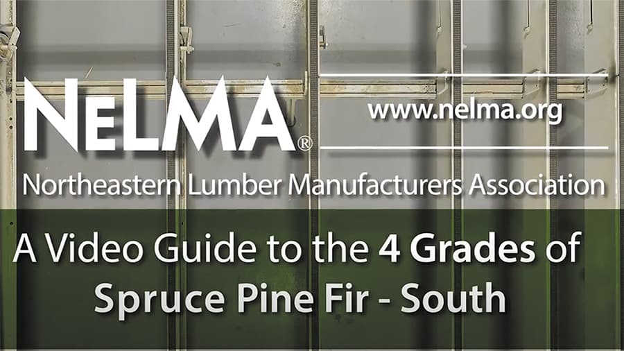 NELMA Offers Comprehensive Video Grade Tools For SPFs And Eastern White Pine 1